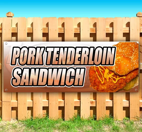 Pork Tenderloin Sandwich 13 oz Vinyl Banner V696